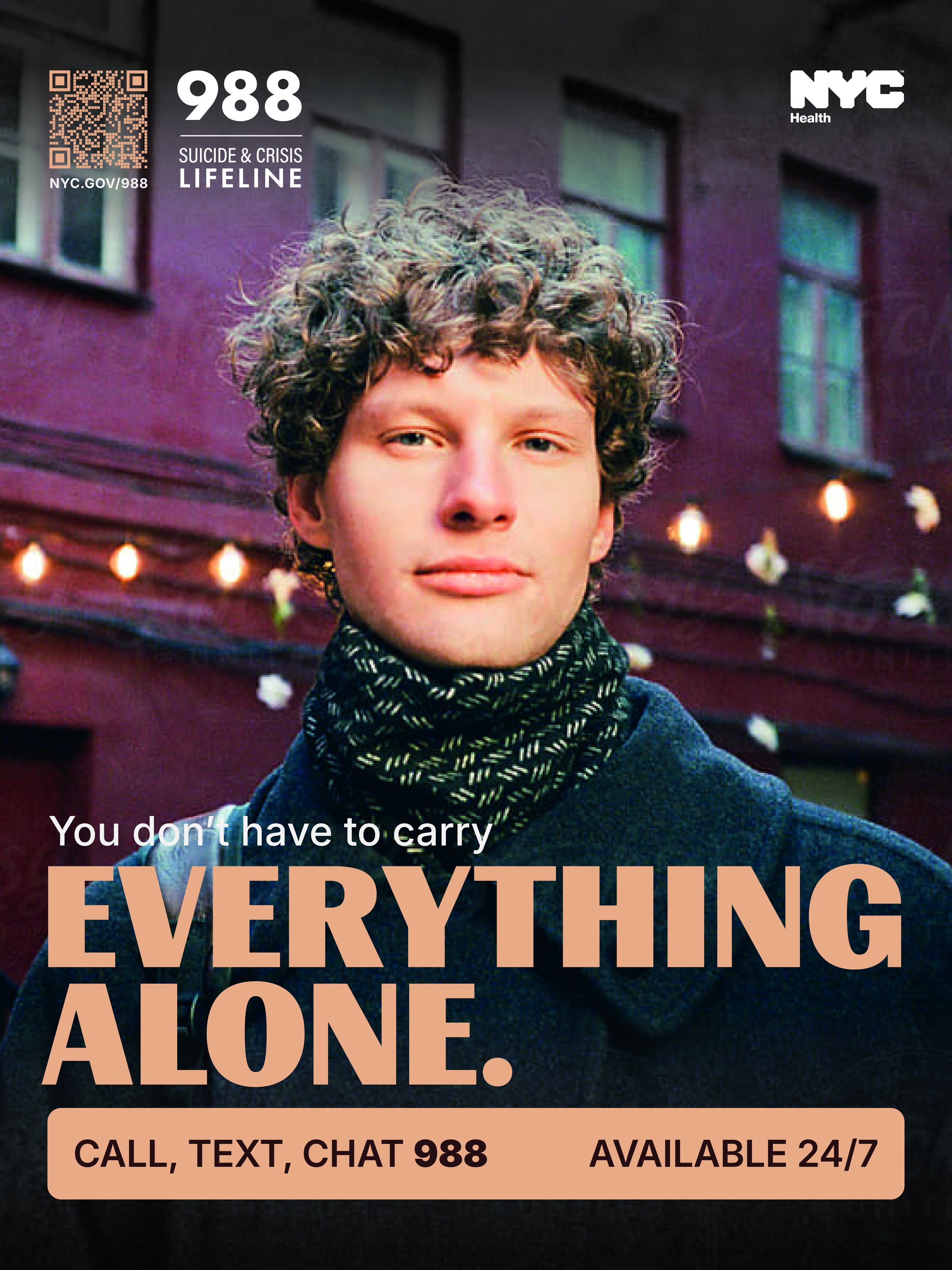 NYC 988 community poster: “You don’t have to carry everything alone.”