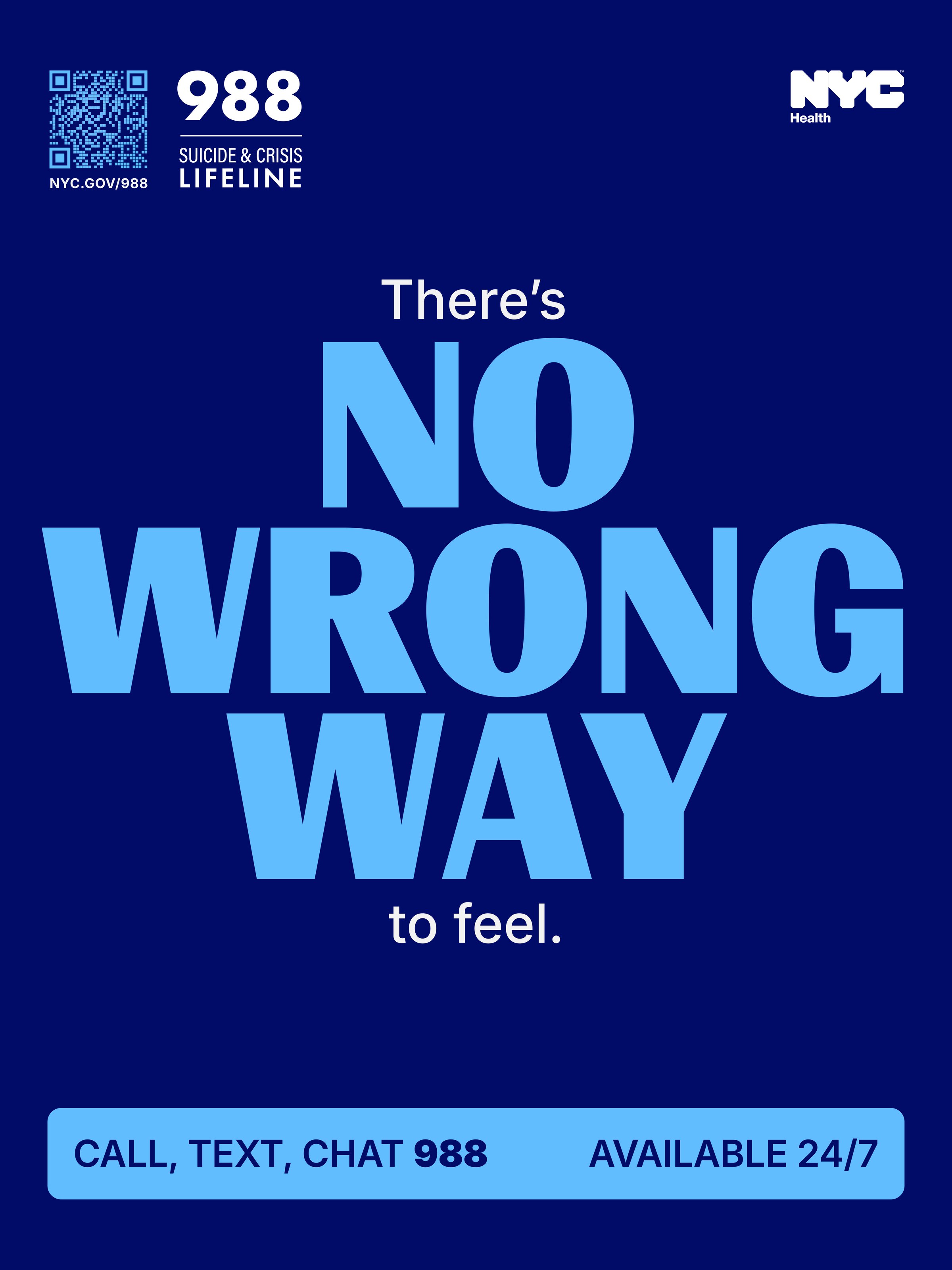 NYC 988 community poster: “There’s no wrong way to feel.”