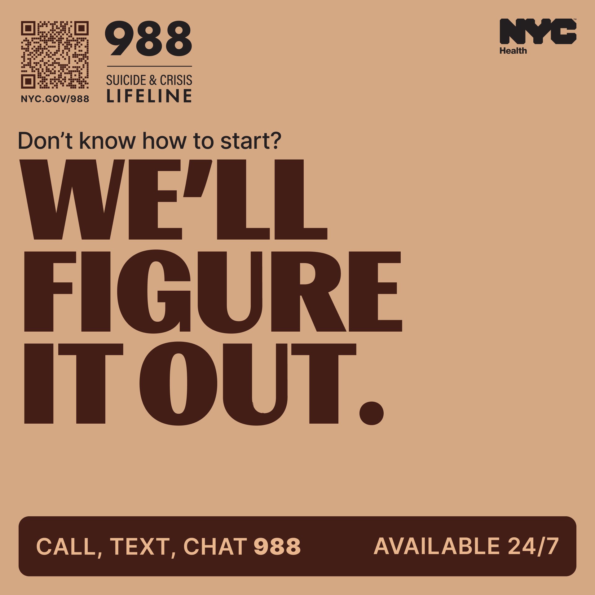NYC 988 subway livecard: “Don’t know how to start? We’ll figure it out.”